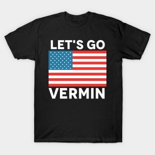 Proud vermin vote blue 2024 anti trump T-Shirt